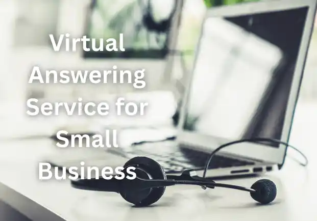 Virtual Answering Service for Small Business