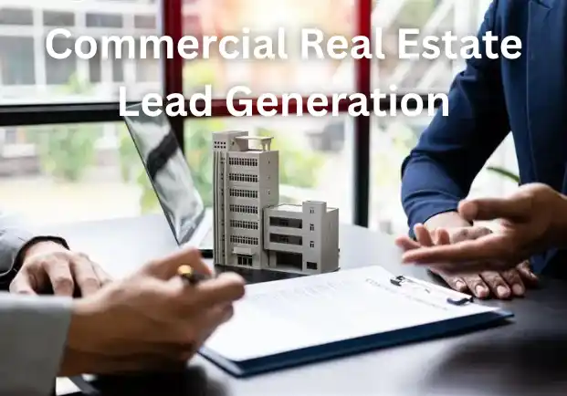 Commercial Real Estate Lead Generation