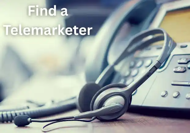 Find a Telemarketer The Complete Guide to Hiring the Right Professional