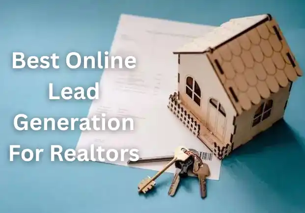 The Best Online Lead Generation For Realtors