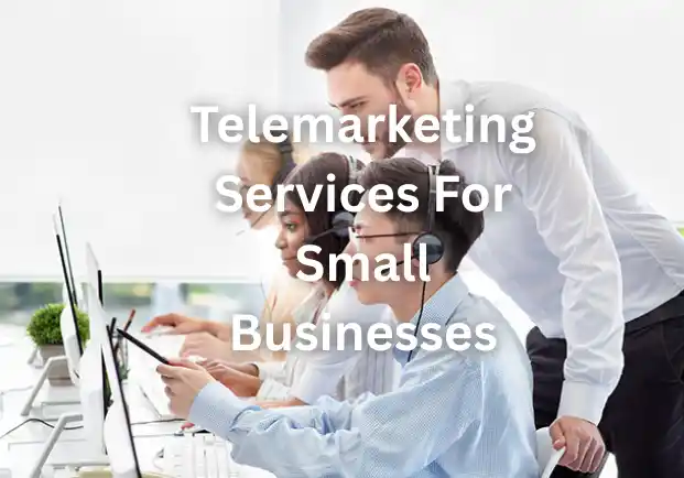 Telemarketing Services For Small Businesses