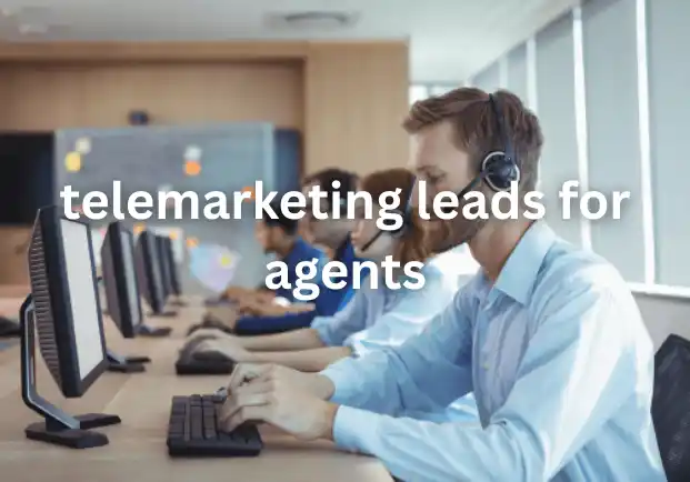 telemarketing leads for agents
