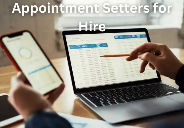 Appointment Setters for Hire