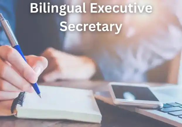 Bilingual Executive Secretary