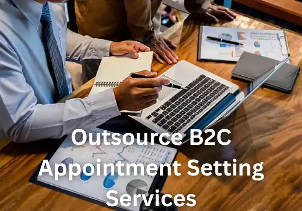 Outsource B2C Appointment Setting Services