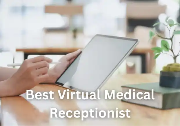 Best Virtual Medical Receptionist