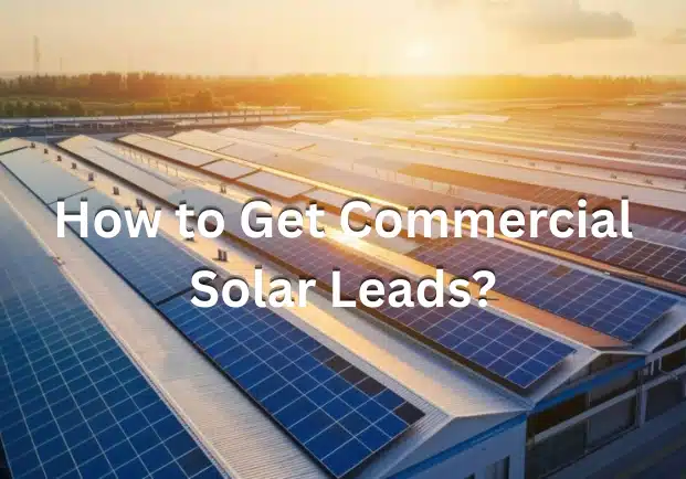 Commercial Solar Leads