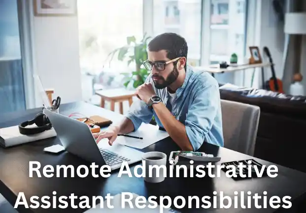 Remote Administrative Assistant Responsibilities